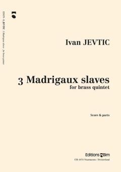 3 Madrigaux slaves Standard