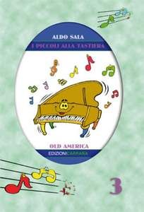 I Piccoli alla Tastiera 3: Old America 