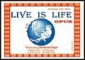 Live Is Life 