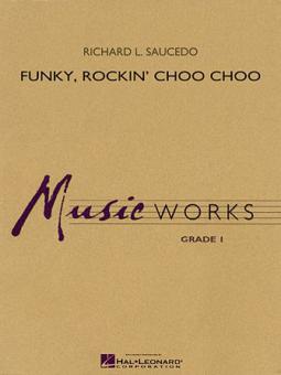 Funky, Rockin' Choo Choo Standard