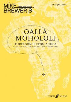 Oalla Mohololi - Three Songs from Africa (Mike Brewer's Choral World Tour) 