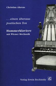 Das Musikinstrument 71: Hammerklaviere mit Wiener Mechanik 