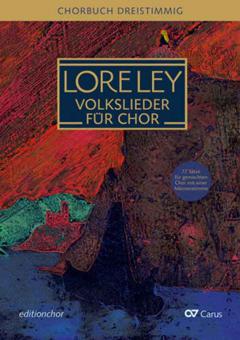 Loreley - Volkslieder für Chor - editionchor 