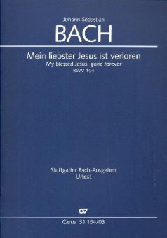 My blessed Jesus, gone forever BWV 154 Standard