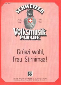 Grüzi wohl, Frau Stirnimaa 