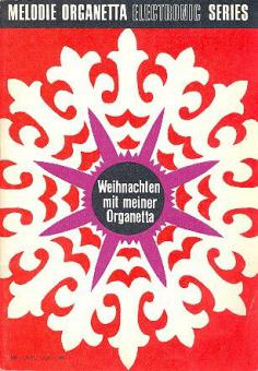 Weihnachten mit meiner Organetta 