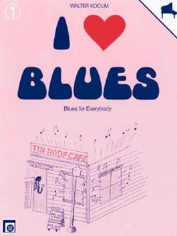 I Love Blues Vol. 1 