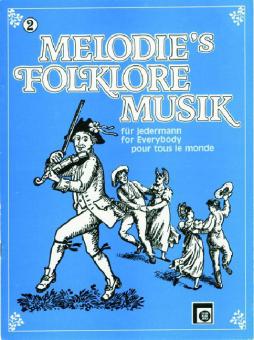 Melodie's Folklore Musik Heft 2 