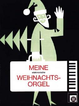 Meine elektronische Weihnachtsorgel 