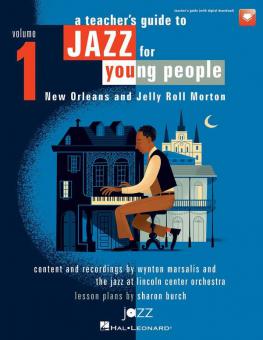 A Teacher's Resource Guide To Jazz For Young People, Vol. 1 