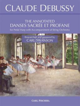 The Annotated Danses Sacrée et Profane 