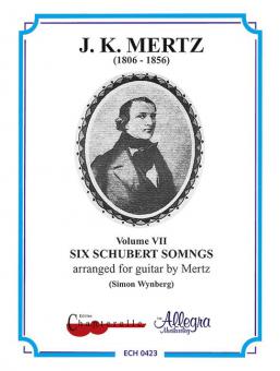 Guitar Works Vol. 7: Six Schubert Songs 