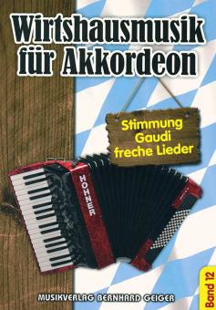 Wirtshausmusik für Akkordeon 12 