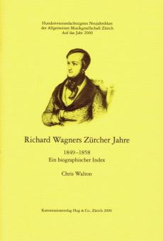 Richard Wagners Zürcher Jahre 
