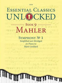 Essential Classics Unlocked for Piano 9: Mahler Standard