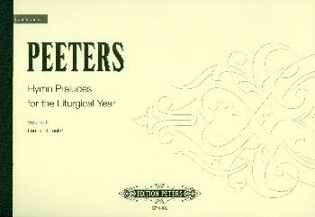 Hymn Preludes for the Liturgical Year Op. 100 Vol. 2 