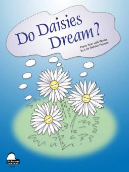 Do Daisies Dream? 