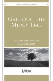 Gather at the Mercy Tree 