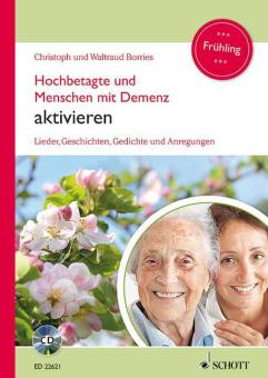 Hochbetagte und Menschen mit Demenz aktivieren 3: Frühling 