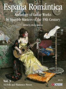 Espana Romantica 3: 14 Folk and Flamenco Pieces 