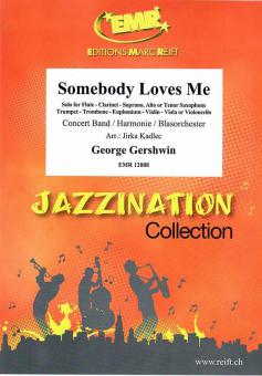 Somebody Loves Me Download