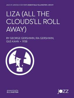 Liza (All the Clouds'll Roll Away) 