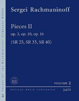 Pieces II op. 3, op. 10, op. 16 SR 25, SR 33, SR 40 