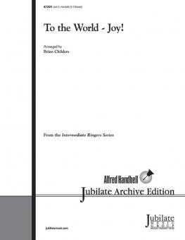 To the World - Joy! 