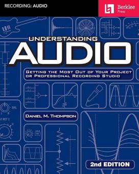 Understanding Audio - 2nd Edition 