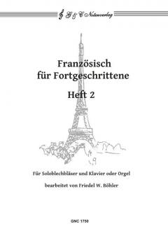 Französisch für Fortgeschrittene 2 - Mit Playalong-CD 