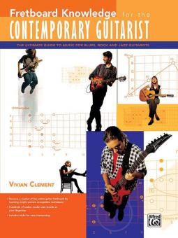 Fretboard Knowledge For The Contemporary Guitarist 