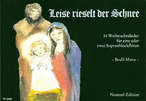 Leise rieselt der Schnee 