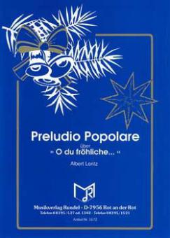Preludio popolare über 'O Du Fröhliche' 