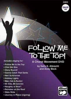 Follow Me To The Top! 