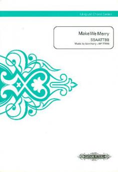 Make me merry, Make me merry both more Or less 