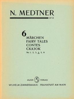 6 Fairy Tales Op. 51/4 