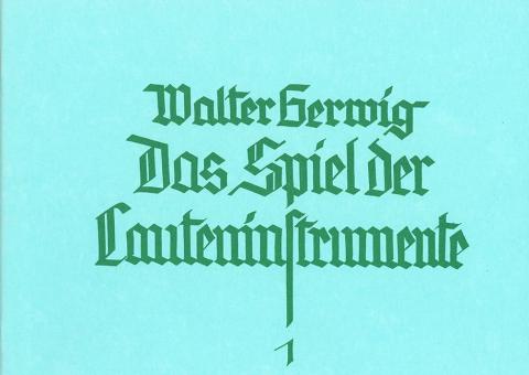Das Spiel der Lauteninstrumente Heft 1 