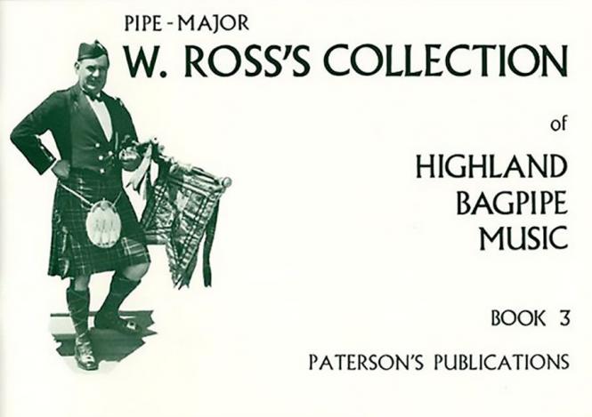 W. Ross's Collection Of Highland Bagpipe Music Book 3 