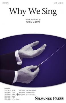 Why We Sing von Greg Gilpin (Download) 