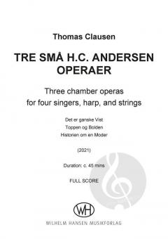 3 Små H.C. Andersen Operaer von Thomas Clausen 