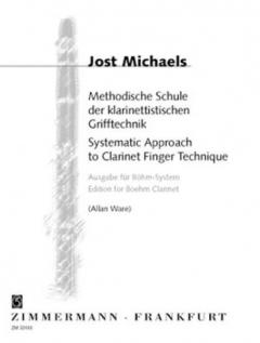 Methodische Schule der klarinettistischen Grifftechnik von Jost Michaels 