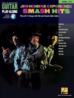 Guitar Play-Along Vol. 47: Jimi Hendrix Experience Smash Hits von Jimi Hendrix 