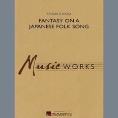 Fantasy On A Japanese Folk Song von Samuel R. Hazo (Download) 