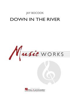 Down In The River (Jay Bocook) 
