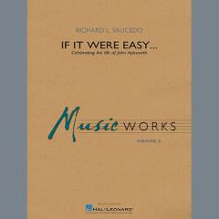 If It Were Easy… von Richard Saucedo 