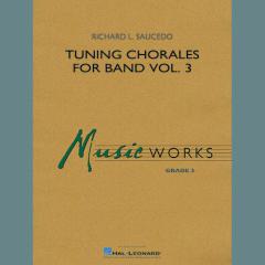 Tuning Chorales for Vol. 3 von Richard L. Saucedo (Download) 