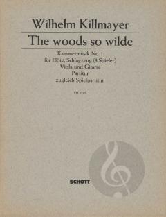 The Woods So Wilde von Wilhelm Killmayer 