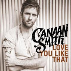 Love You Like That von Canaan Smith (Download) 