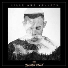 Hills And Valleys von Tauren Wells (Download) 