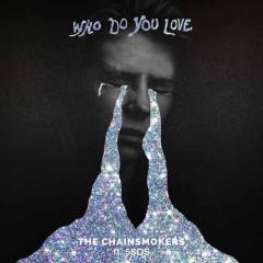 Who Do You Love (feat. 5 Seconds of Summer) (Download) 